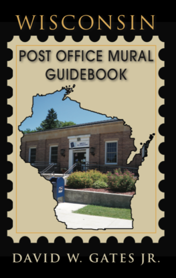 Wisconsin Post Office Mural Guidebook