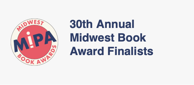 30th Annual Midwest Book Award Finalist